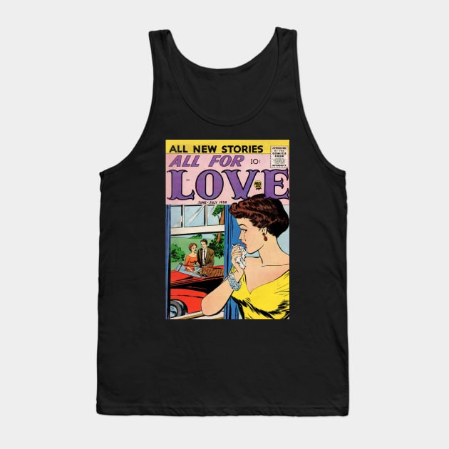 Vintage Romance Comic Book Cover - All For Love Tank Top by Slightly Unhinged